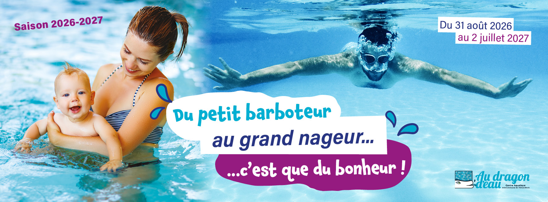 Saison 2026 2027 au Dragon d'Eau